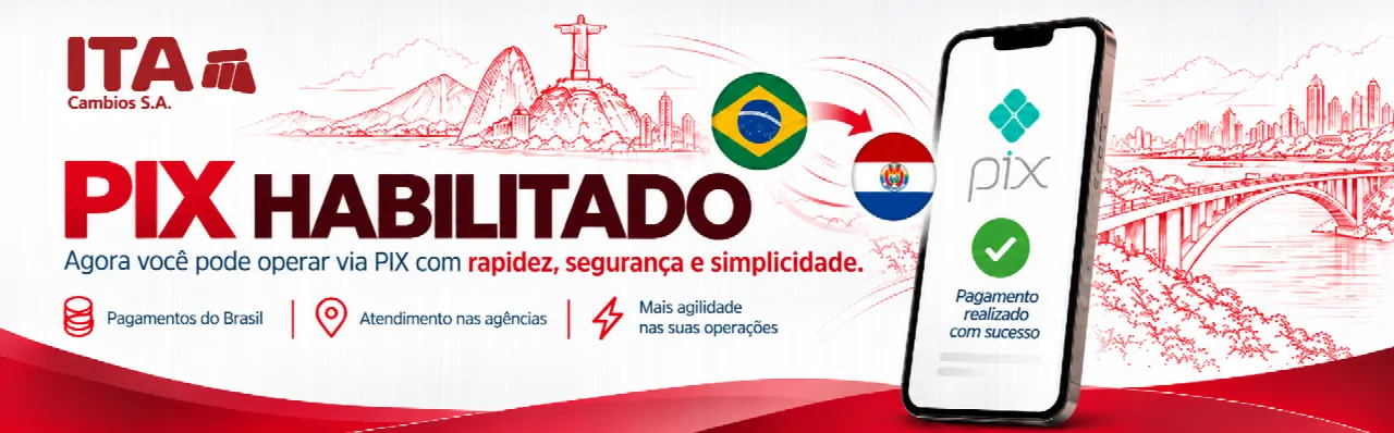PIX habilitado en Ita Cambios: pagos desde Brasil con rapidez, seguridad y simplicidad, con atención en las agencias