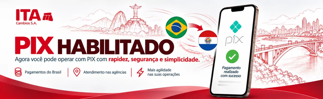 PIX habilitado en Ita Cambios: pagos desde Brasil con rapidez, seguridad y simplicidad, con atención en las agencias